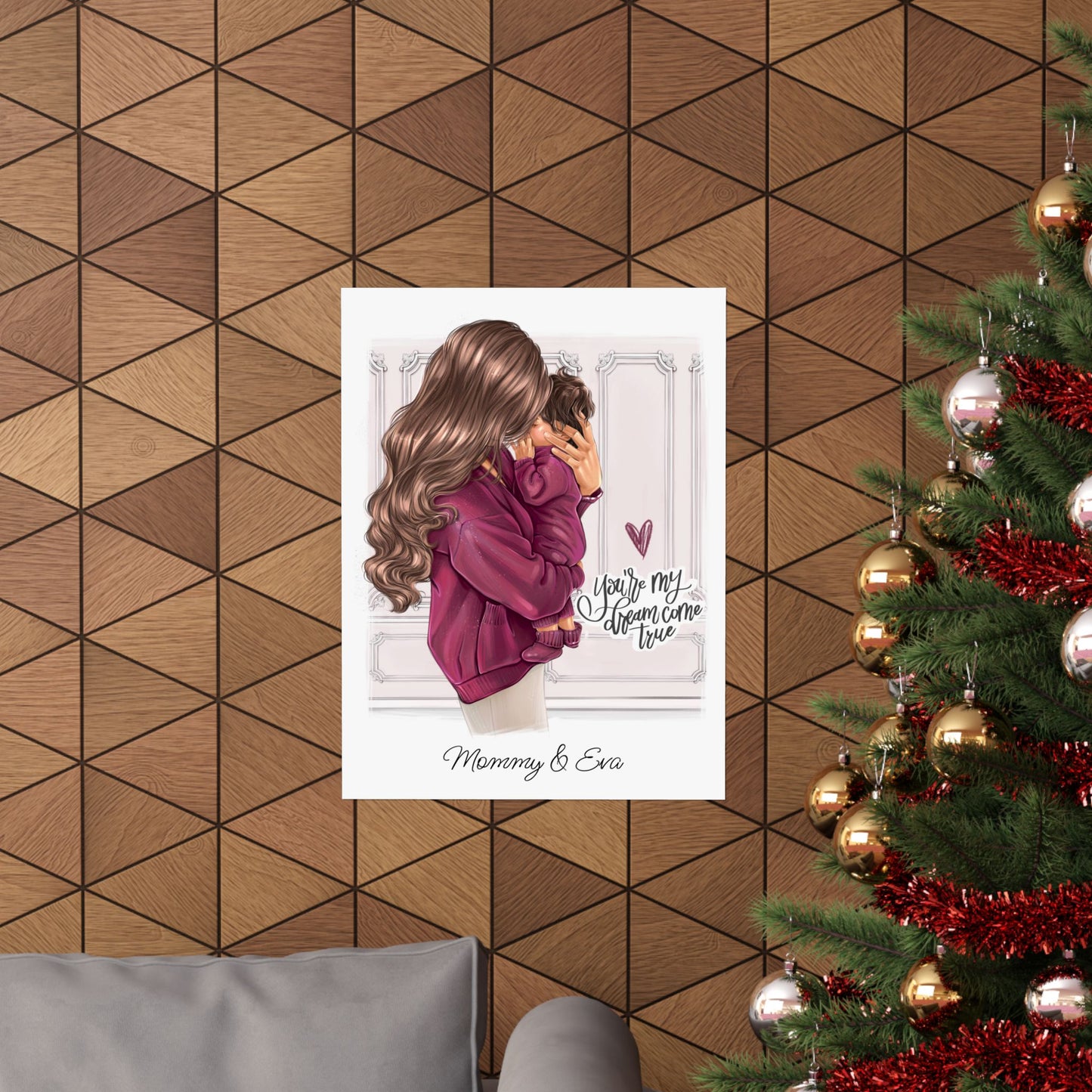 Semi-Custom Poster - You Are My Dream Come True - Mom Life Personalized Prints