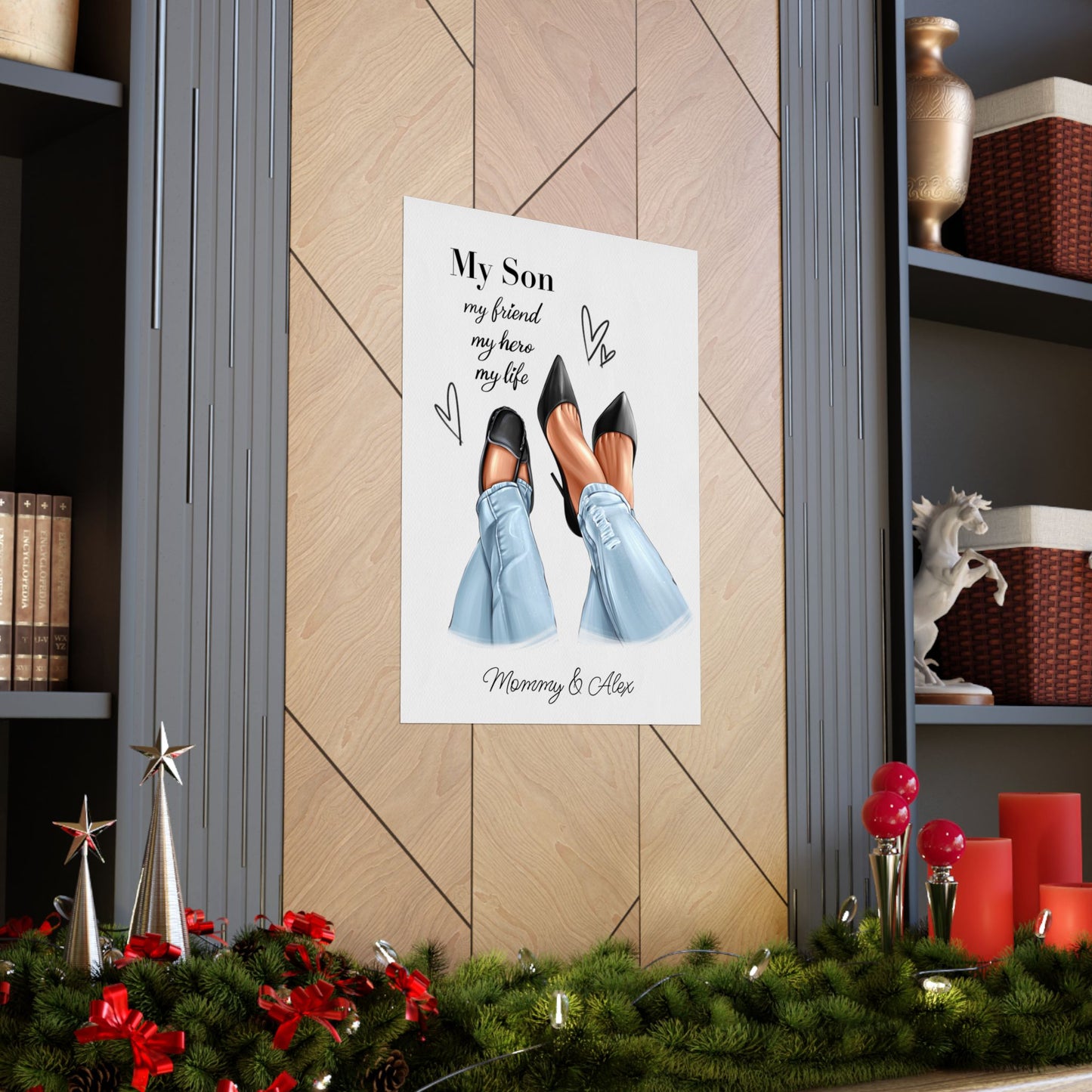 Semi-Custom - My Son Is My Friend, My Hero, My Life - “Like Mommy - Like Son” Poster - I Love You Mom - Mom Life Prints