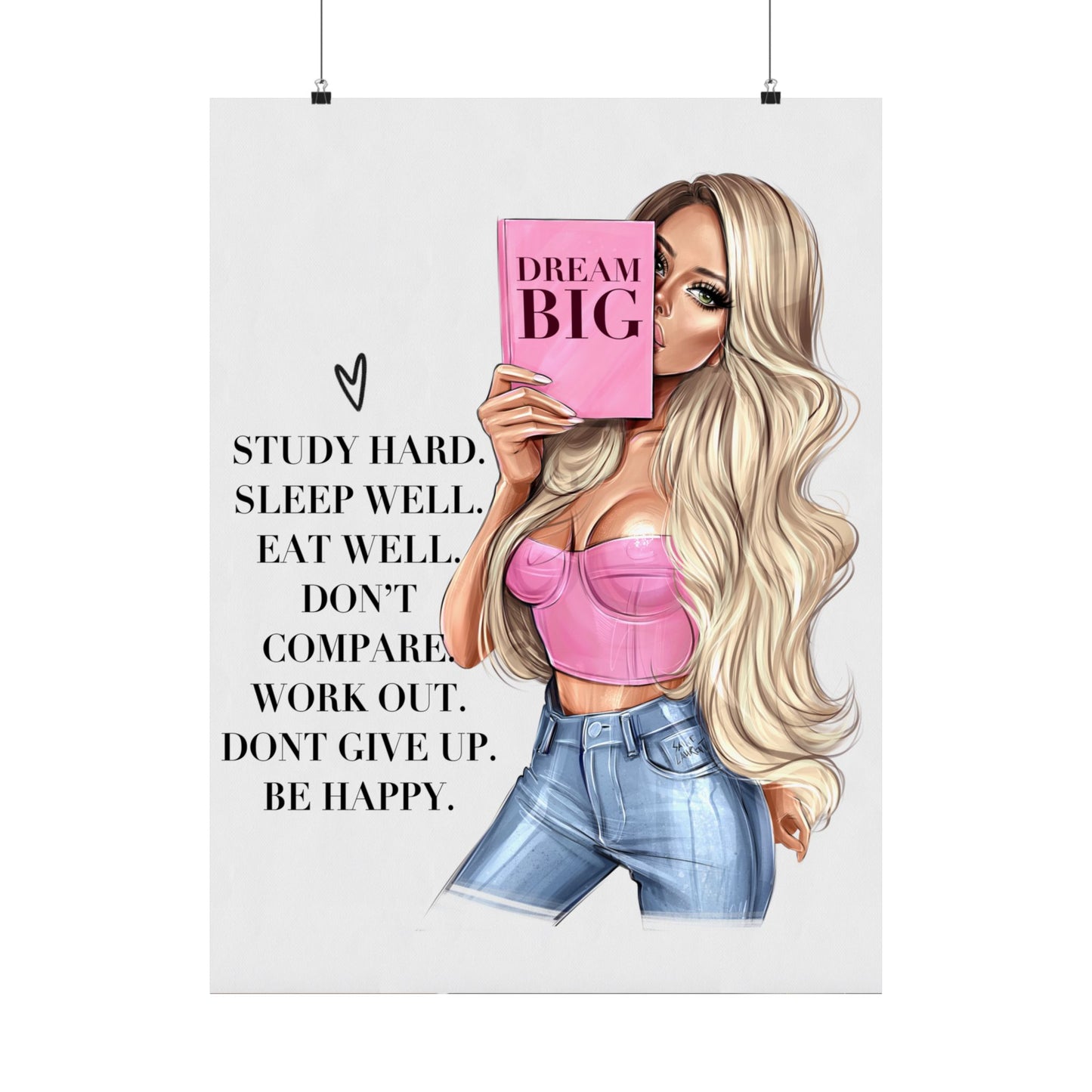 Pink Poster DreamBig. Get Educated. Dress Well. Make Money. Be Happy. - Woman Poster Wall Art