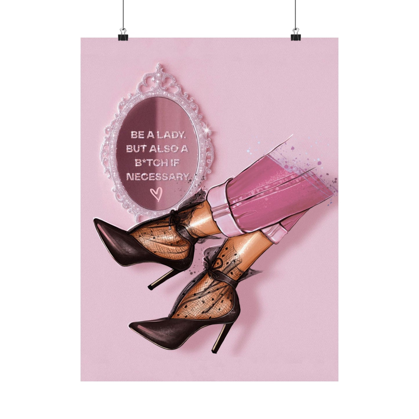 Pink Poster “Be A Lady” - Woman Poster Wall Art