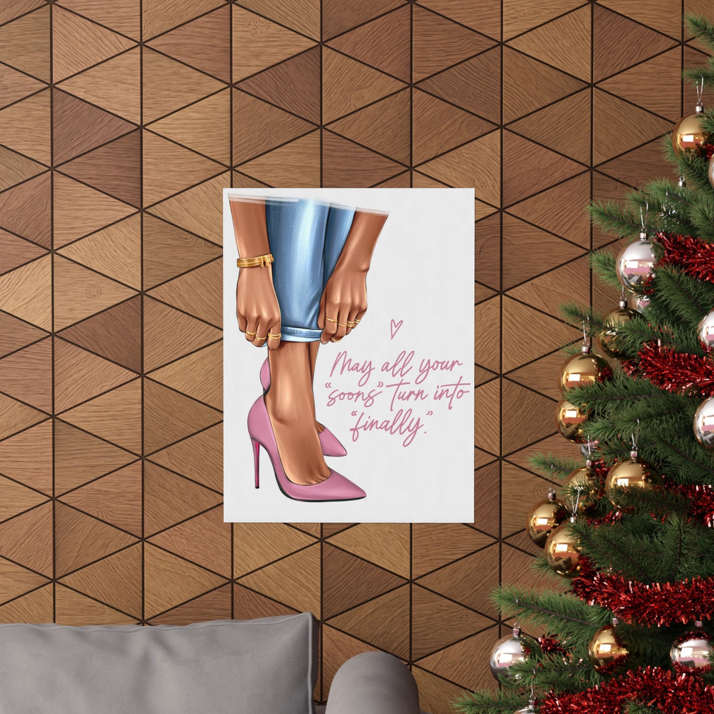 Pink Shoes Poster - May all your “soons” turns into “finally” - Woman Poster Wall Art