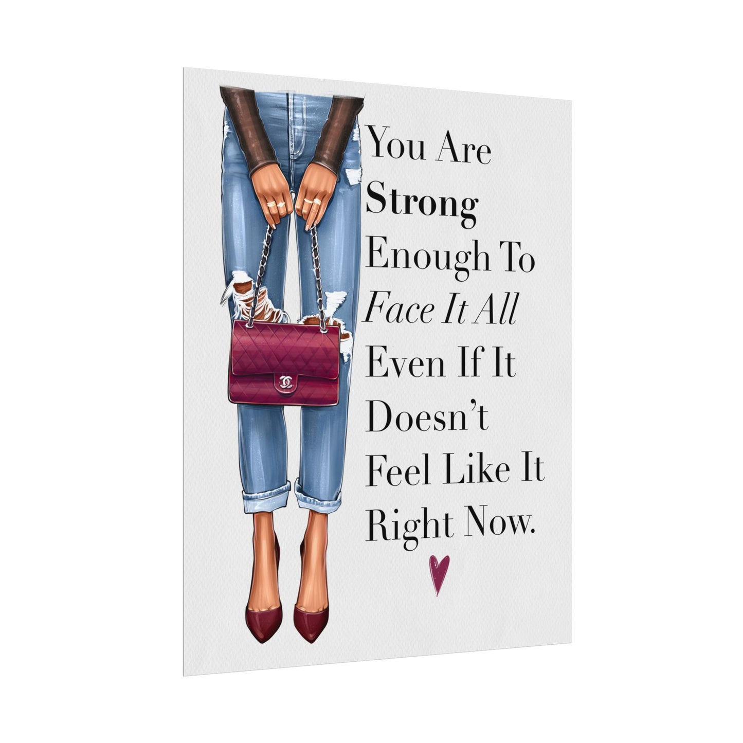 You Are Strong Enough.