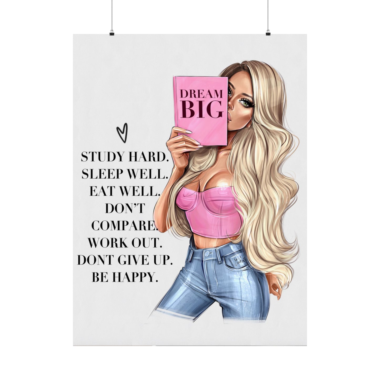 Pink Poster DreamBig. Get Educated. Dress Well. Make Money. Be Happy. - Woman Poster Wall Art